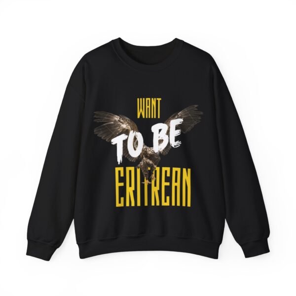 Want to be Eritrean™ Crown Neck Sweatshirt - Image 7